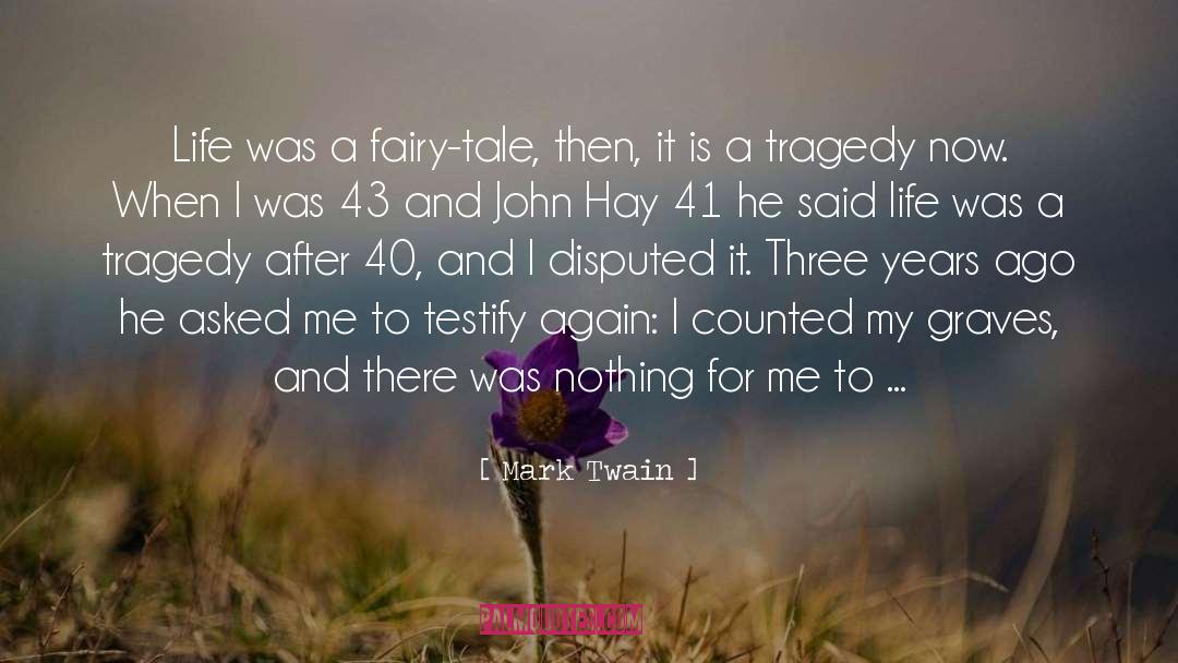 Fairy Godmothers quotes by Mark Twain