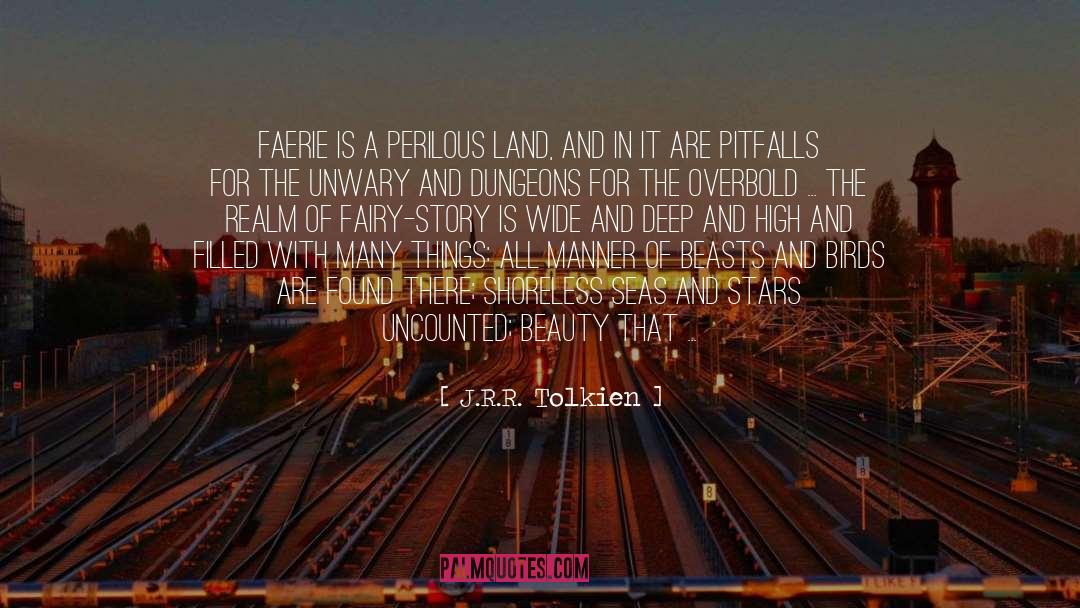 Fairy Land quotes by J.R.R. Tolkien