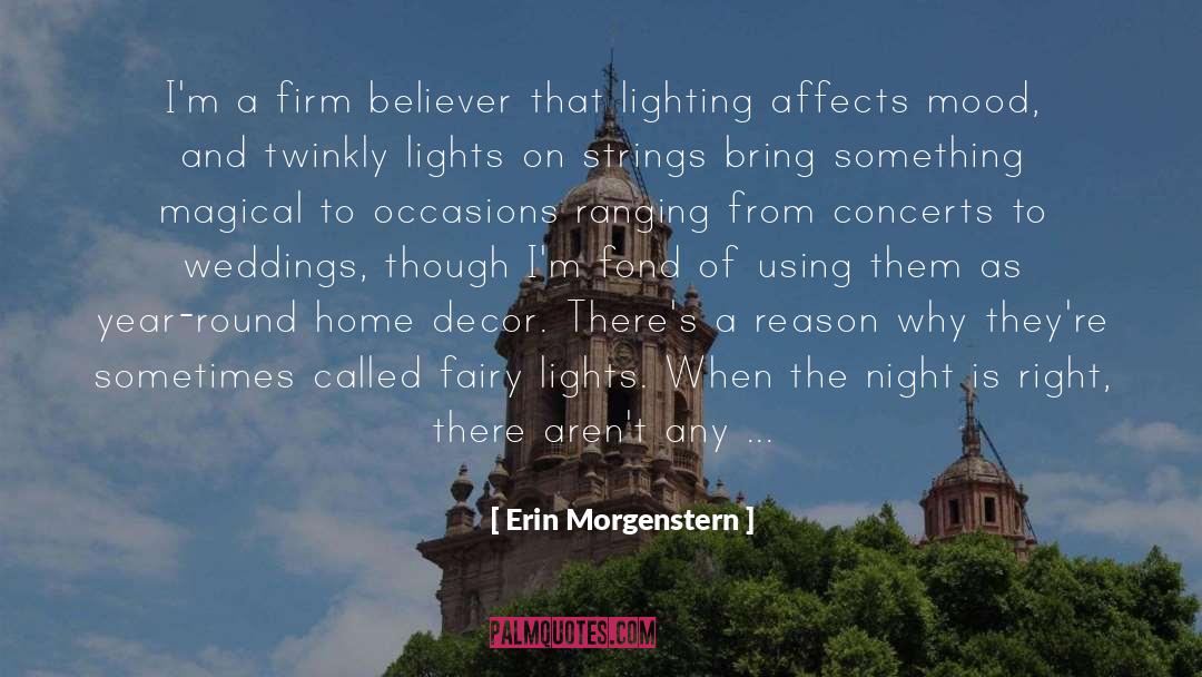 Fairy Lights quotes by Erin Morgenstern