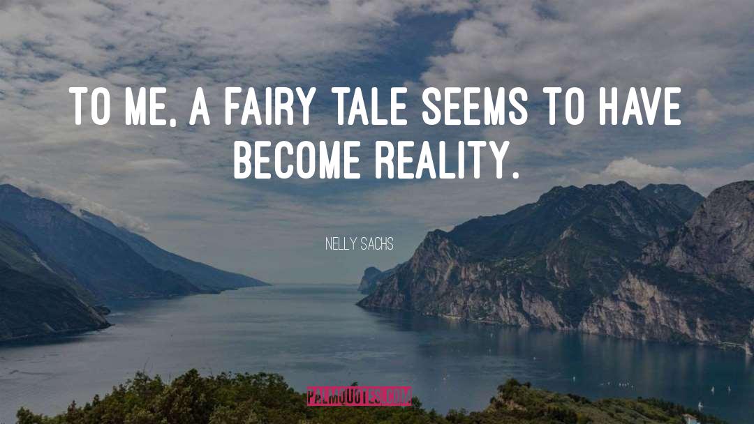 Fairy quotes by Nelly Sachs