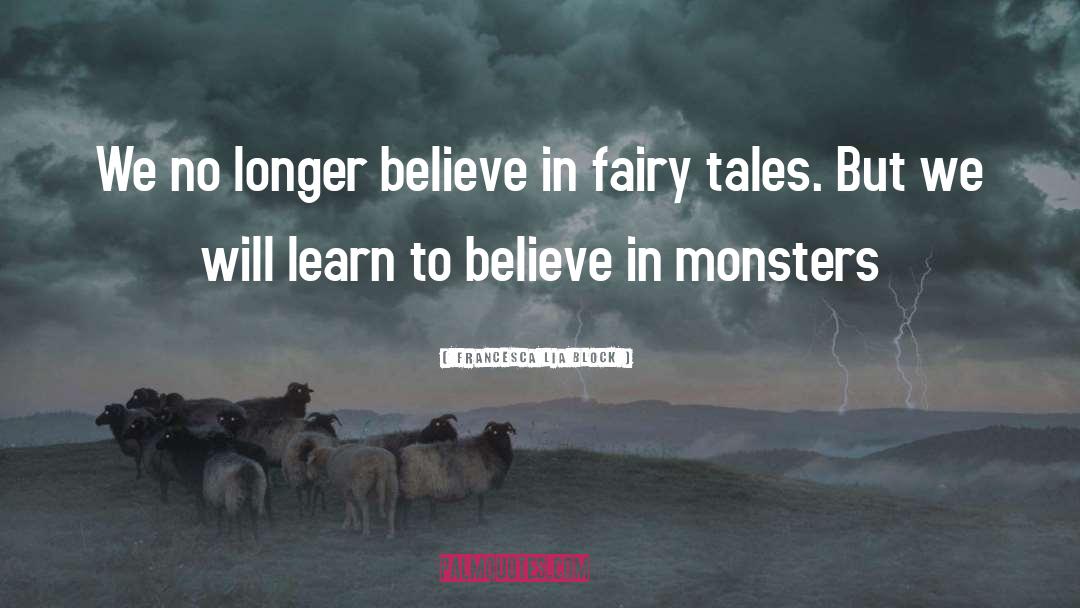 Fairy quotes by Francesca Lia Block