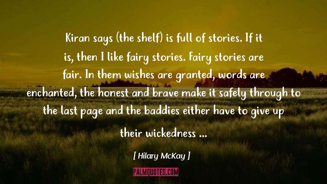 Fairy Stories quotes by Hilary McKay