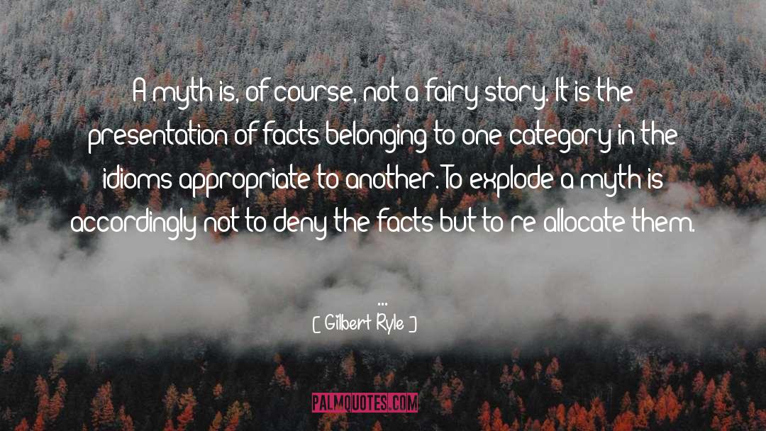 Fairy Stories quotes by Gilbert Ryle