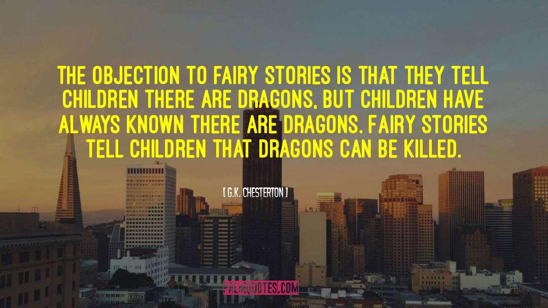 Fairy Stories quotes by G.K. Chesterton