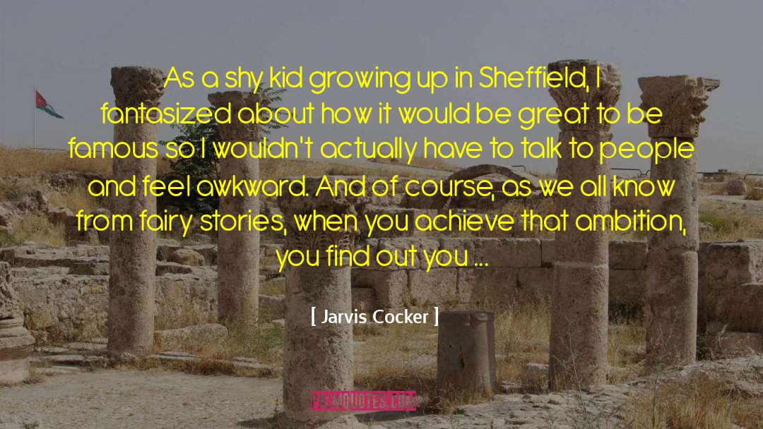 Fairy Stories quotes by Jarvis Cocker