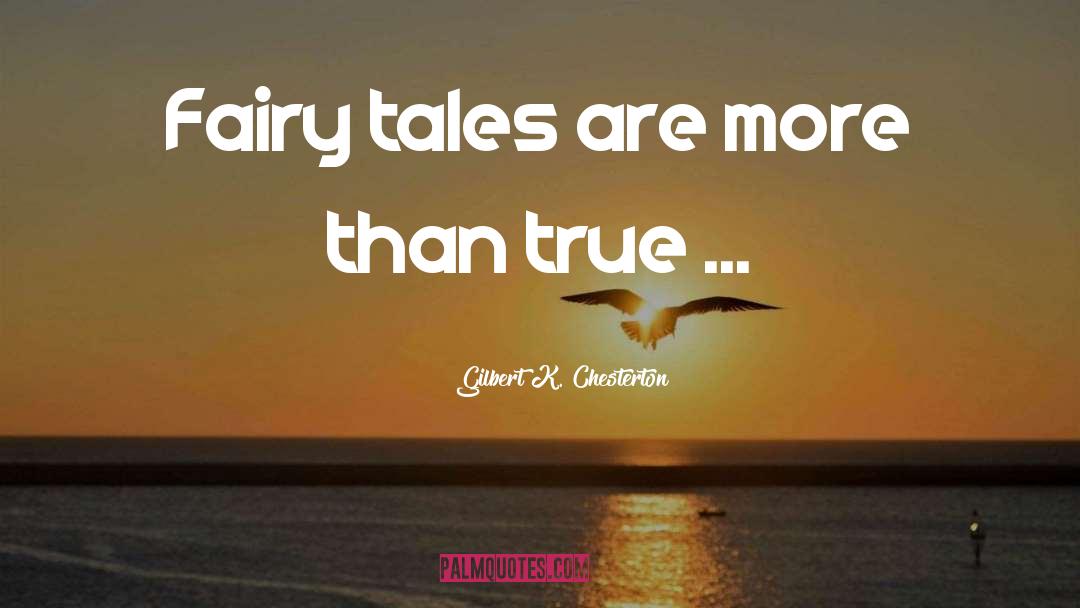 Fairy Stories quotes by Gilbert K. Chesterton