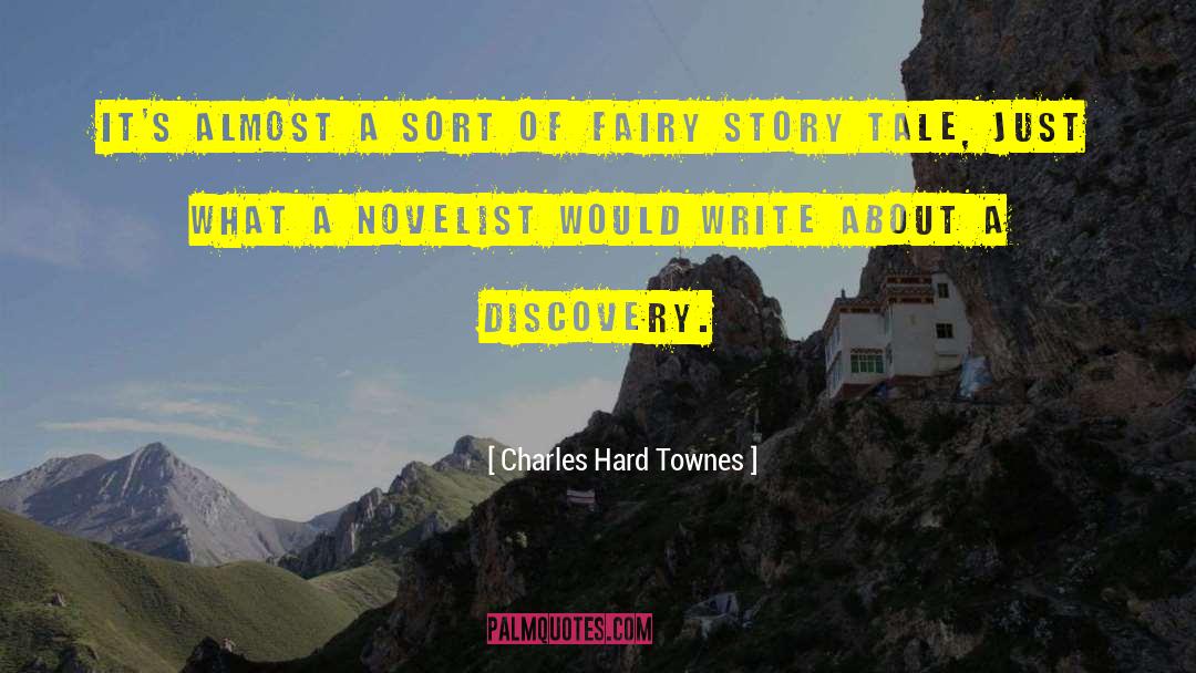 Fairy Stories quotes by Charles Hard Townes