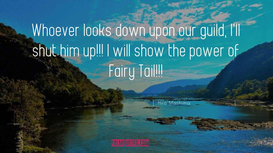 Fairy Tail quotes by Hiro Mashima