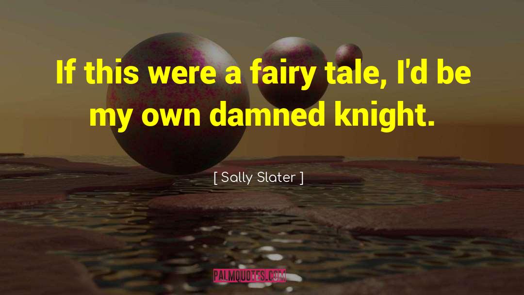 Fairy Tail quotes by Sally Slater
