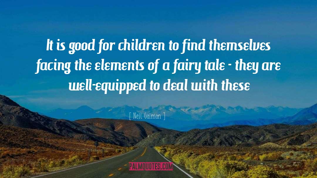 Fairy Tale For Adults quotes by Neil Gaiman