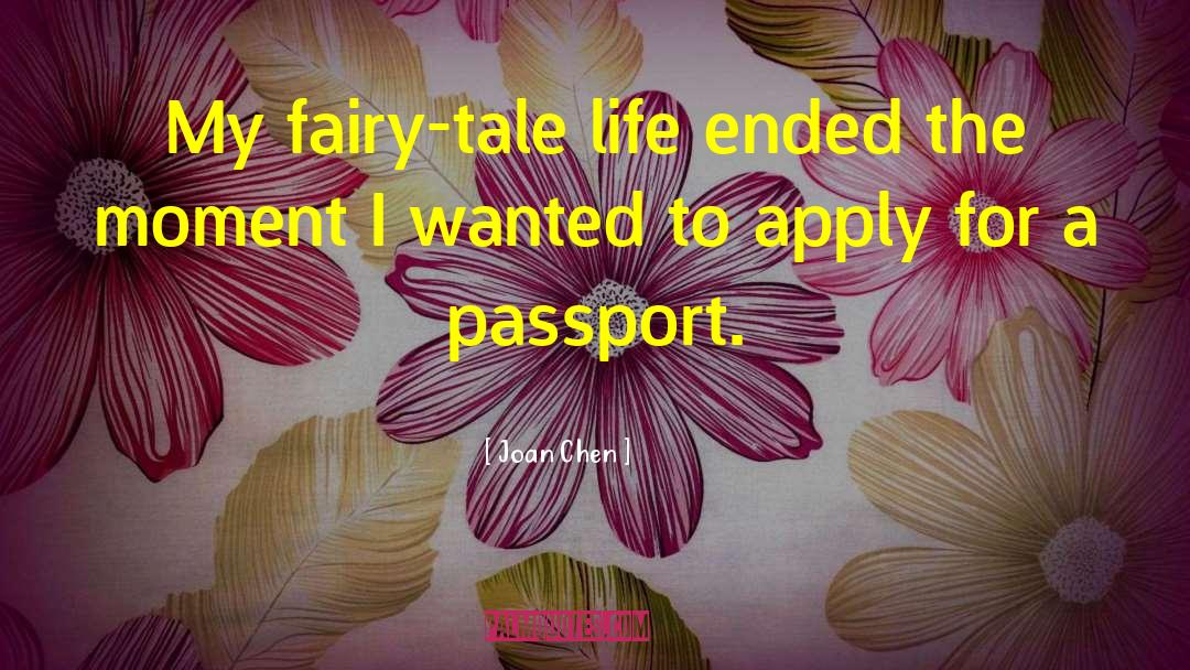 Fairy Tale Life quotes by Joan Chen