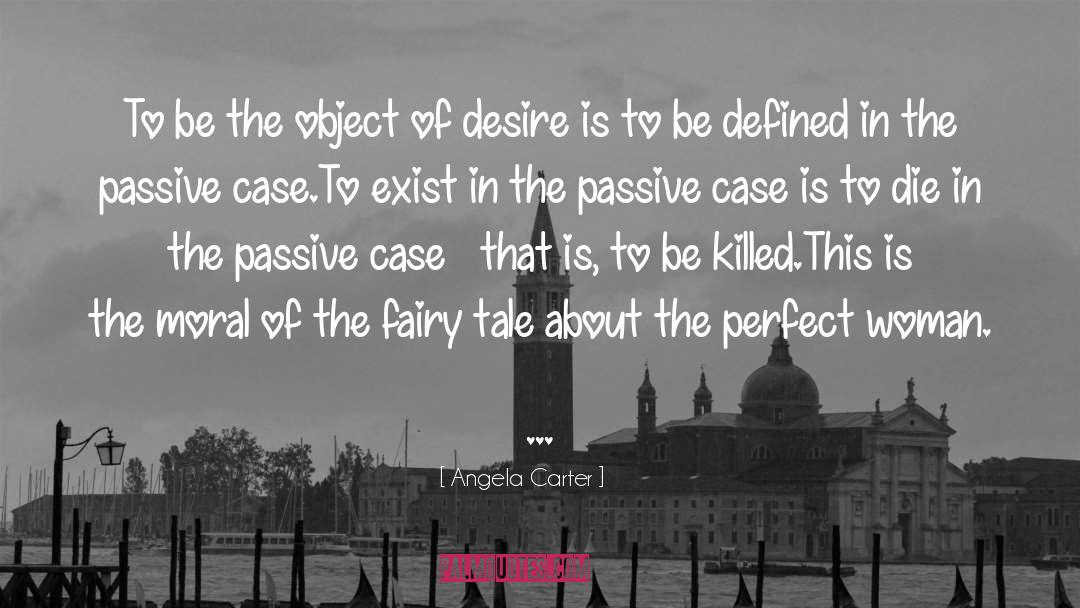 Fairy Tale Life quotes by Angela Carter