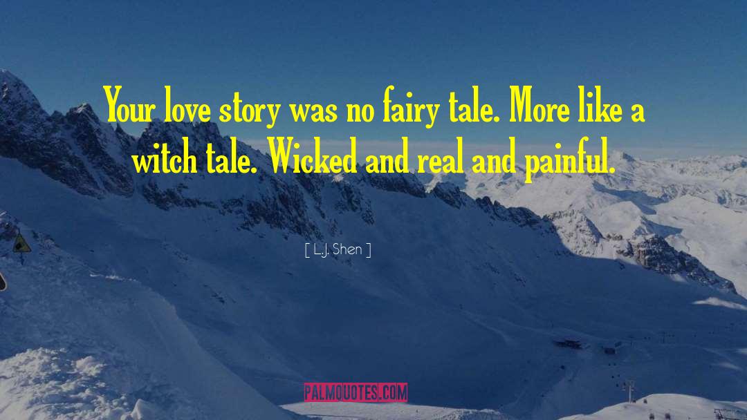 Fairy Tale Literature quotes by L.J. Shen