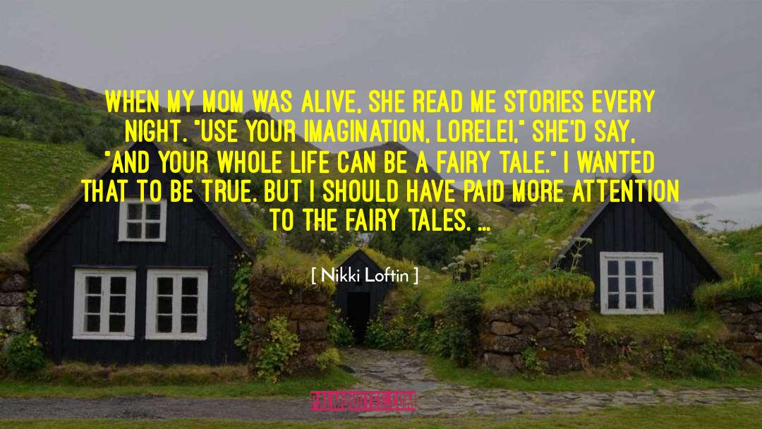 Fairy Tale Love quotes by Nikki Loftin