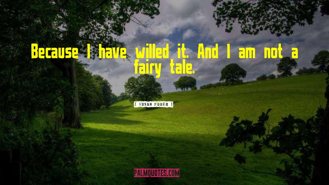 Fairy Tale Love quotes by Susan Power