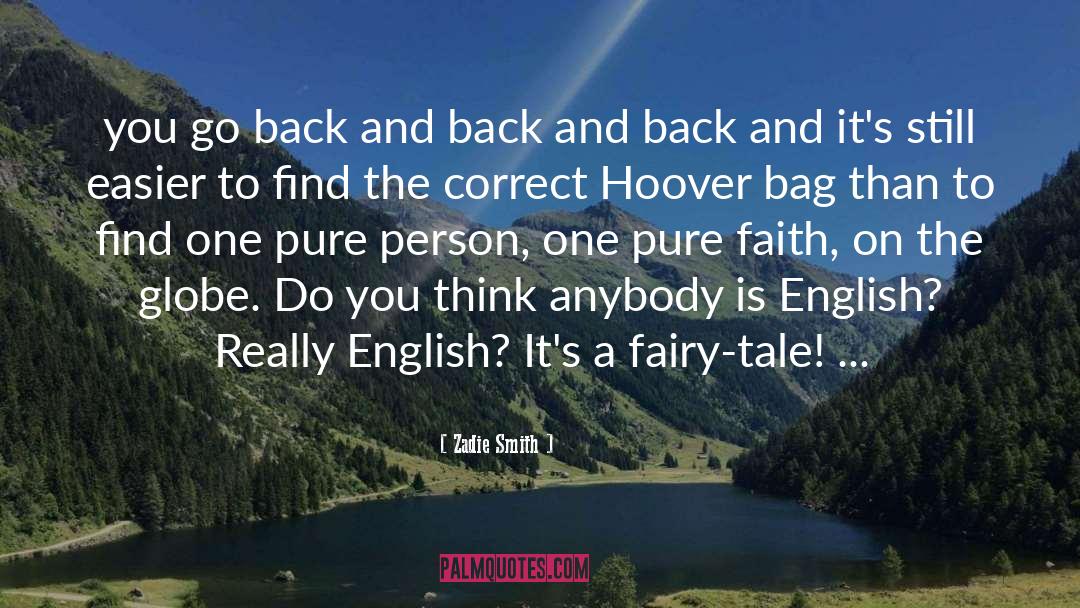 Fairy Tale quotes by Zadie Smith