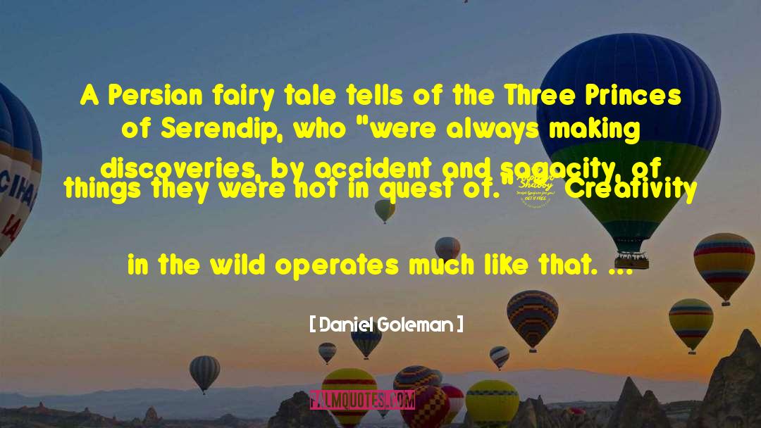 Fairy Tale Retelling quotes by Daniel Goleman