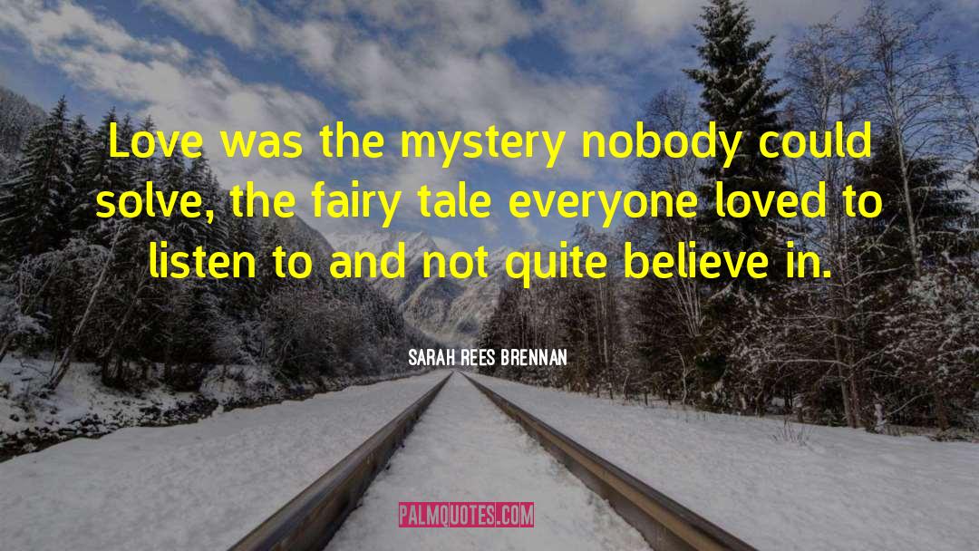 Fairy Tale Retellings quotes by Sarah Rees Brennan