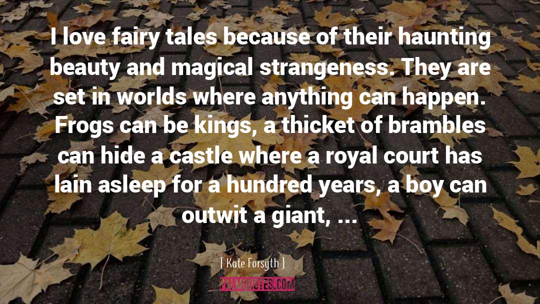 Fairy Tales Disney quotes by Kate Forsyth