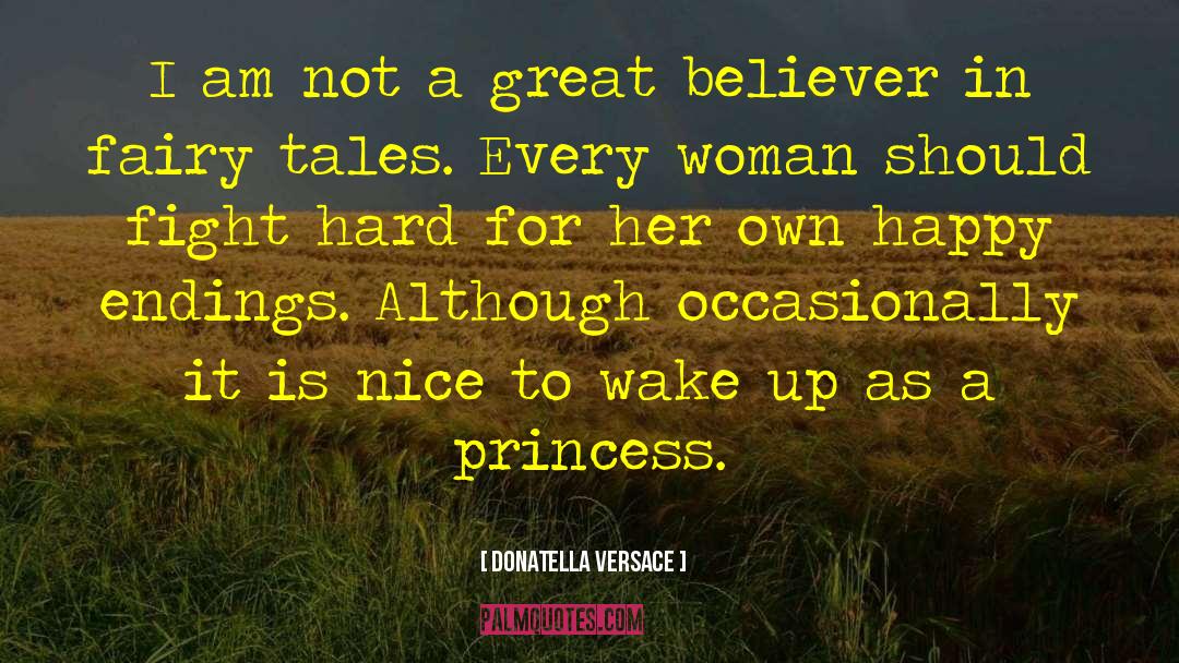 Fairy Tales For Adults quotes by Donatella Versace