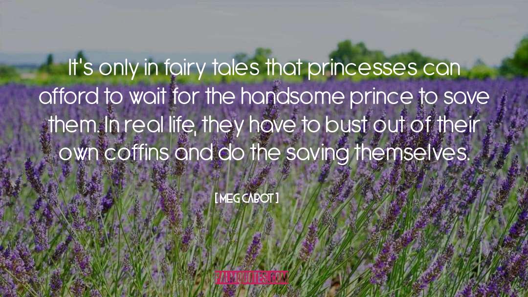 Fairy Tales For Adults quotes by Meg Cabot