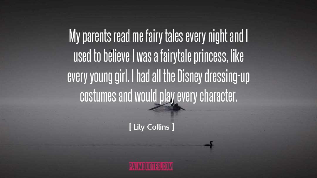 Fairy Tales quotes by Lily Collins