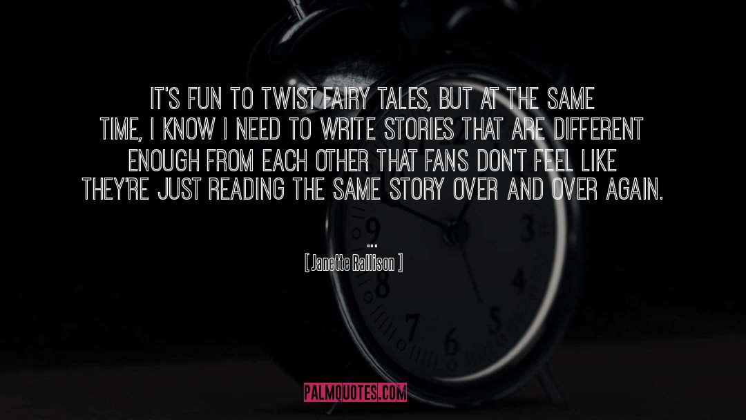 Fairy Tales quotes by Janette Rallison