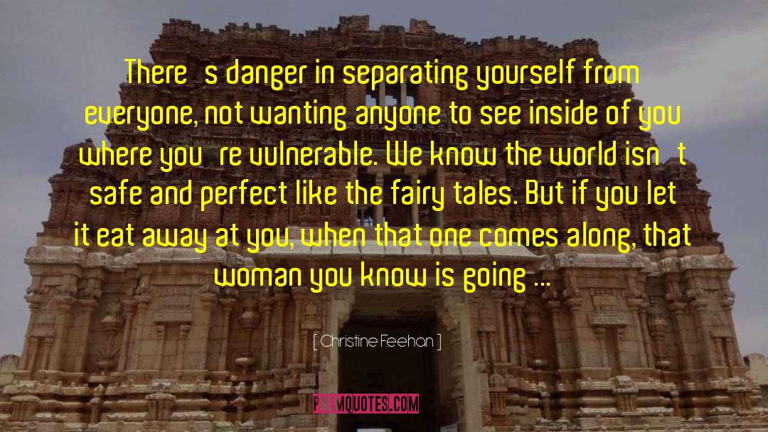 Fairy Tales quotes by Christine Feehan