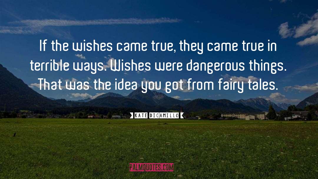 Fairy Tales quotes by Kate DiCamillo