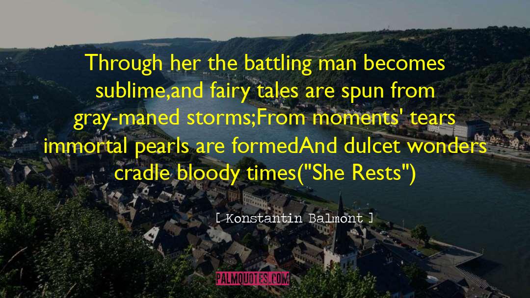 Fairy Tales Retold quotes by Konstantin Balmont