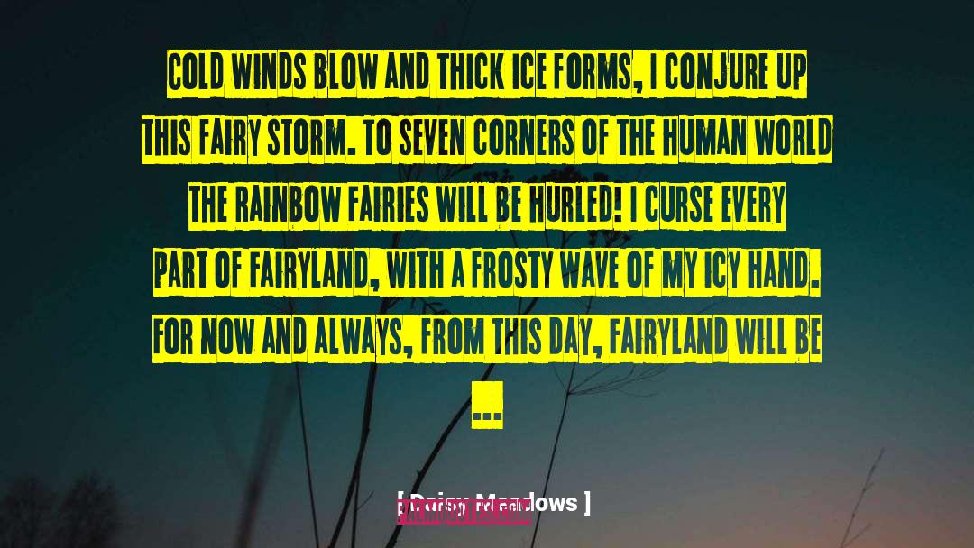 Fairyland quotes by Daisy Meadows