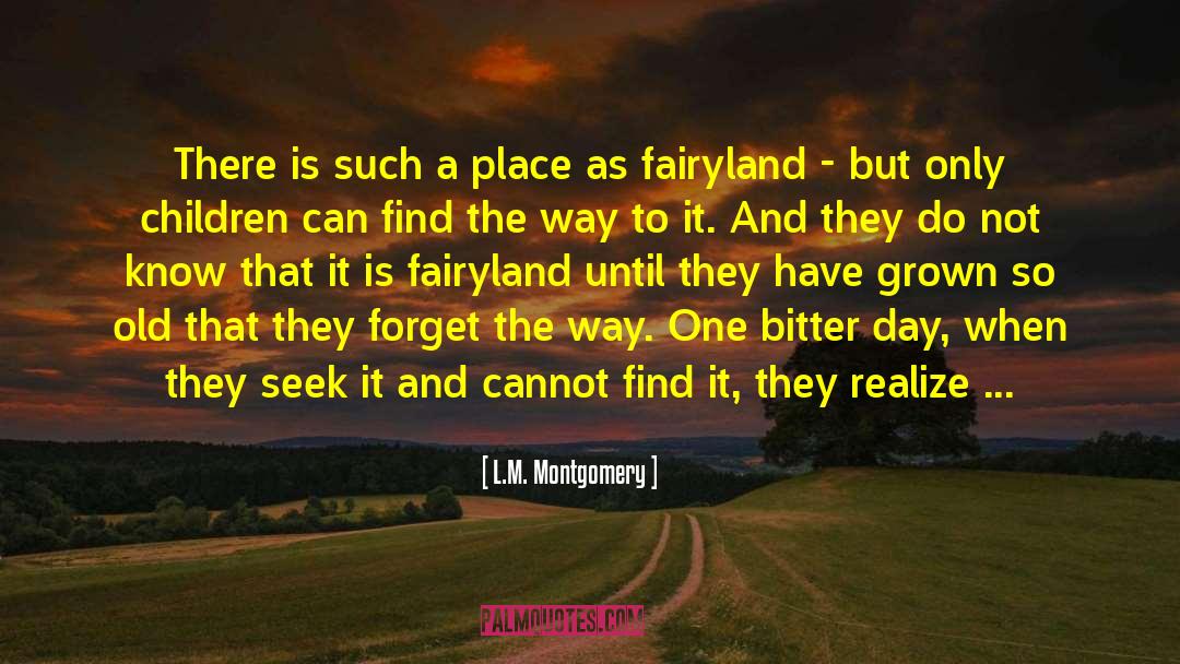 Fairyland quotes by L.M. Montgomery