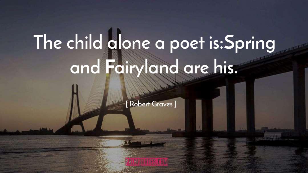 Fairyland quotes by Robert Graves