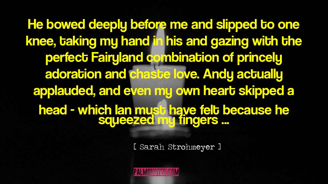 Fairyland quotes by Sarah Strohmeyer