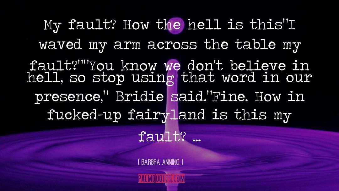 Fairyland quotes by Barbra Annino