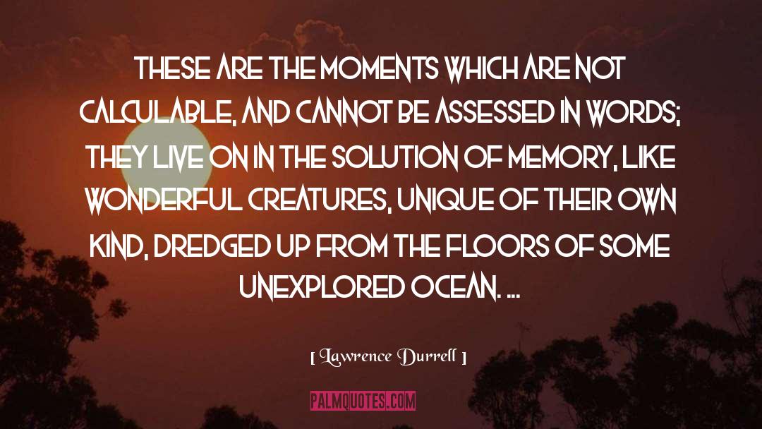 Fairytale Creatures quotes by Lawrence Durrell