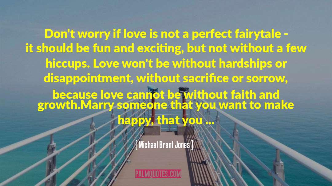 Fairytale Love quotes by Michael Brent Jones