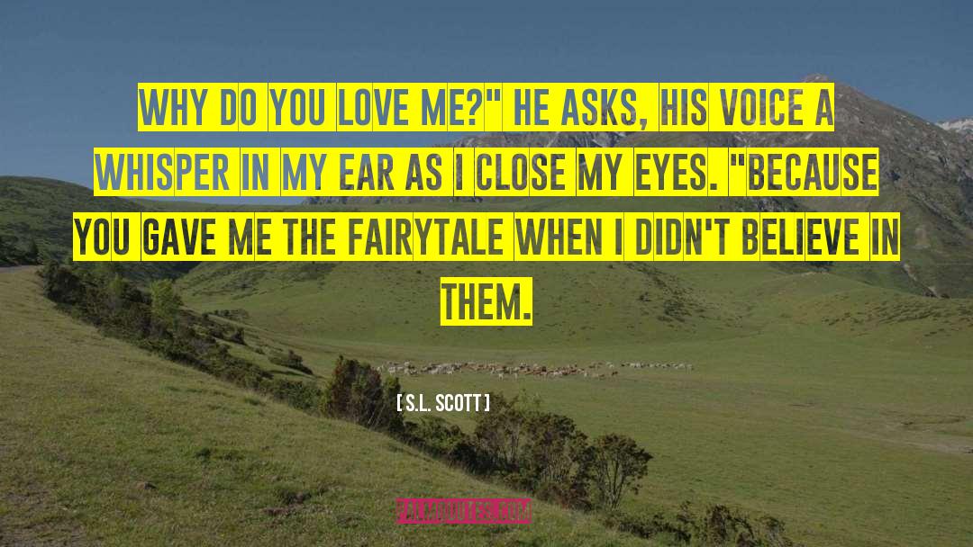 Fairytale Retelling quotes by S.L. Scott