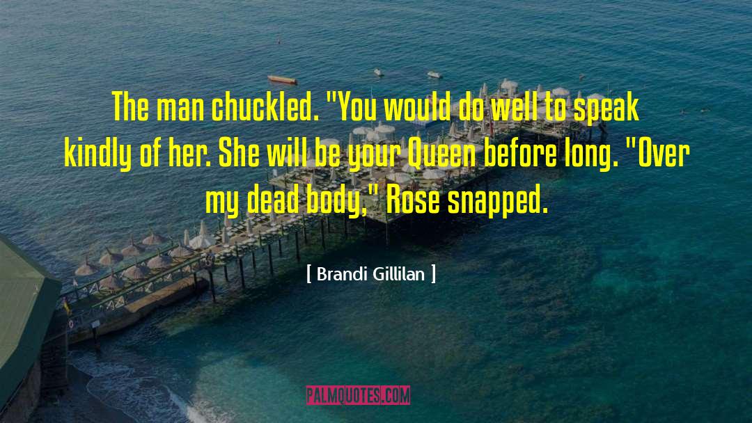 Fairytale Retelling quotes by Brandi Gillilan