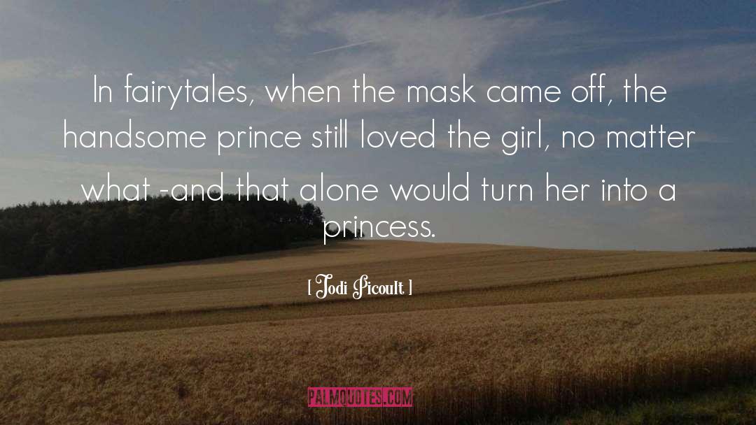 Fairytales quotes by Jodi Picoult