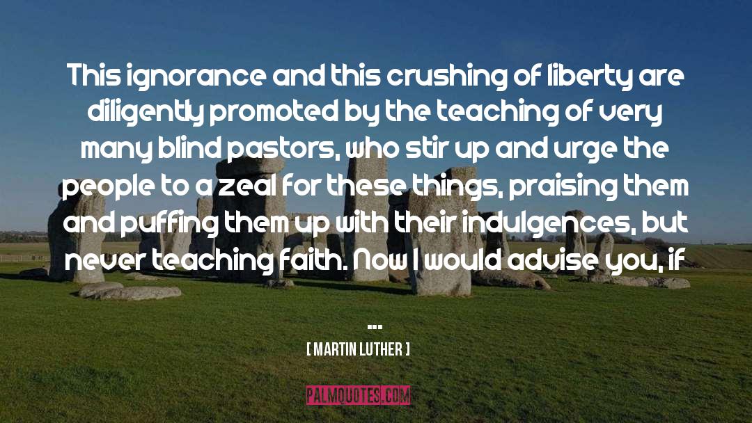 Faith Adventures quotes by Martin Luther