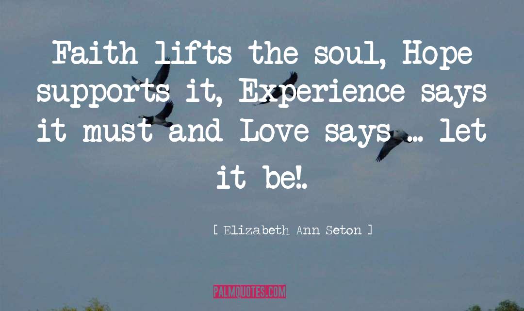 Faith Adventures quotes by Elizabeth Ann Seton