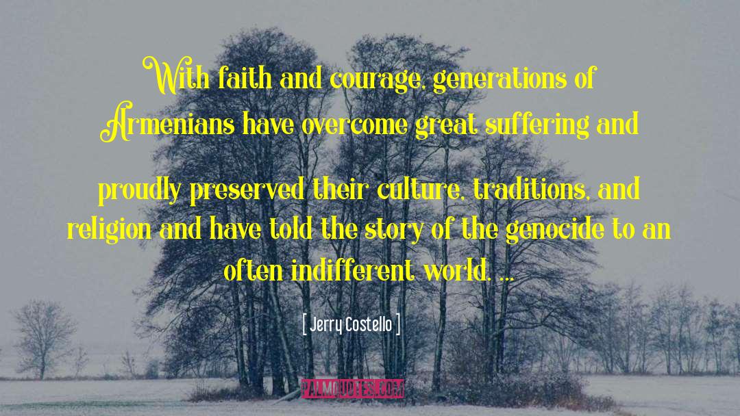 Faith And Courage quotes by Jerry Costello