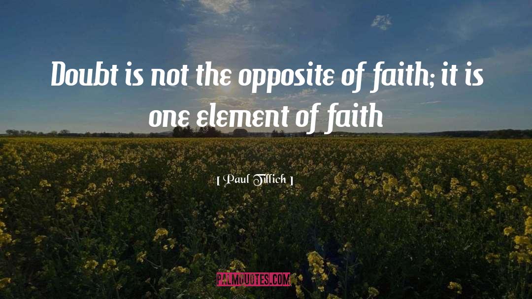 Faith And Doubt quotes by Paul Tillich