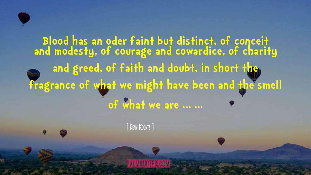 Faith And Doubt quotes by Dean Koontz