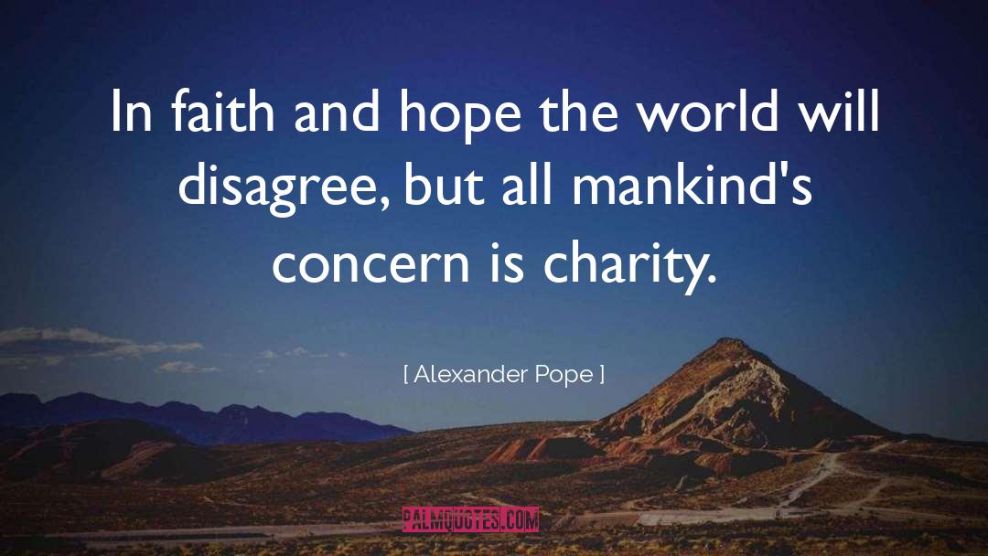 Faith And Hope quotes by Alexander Pope