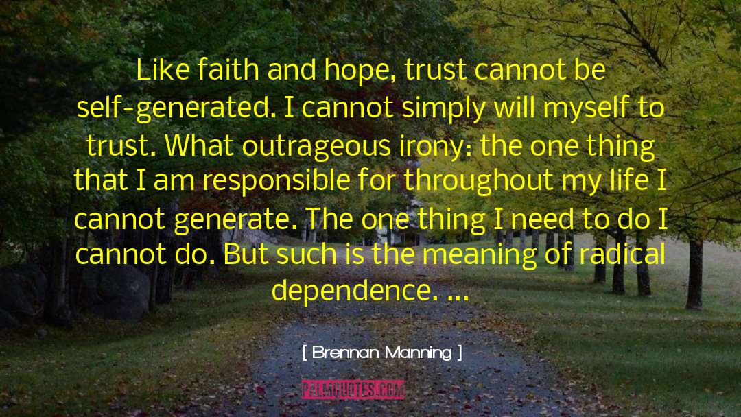 Faith And Hope quotes by Brennan Manning