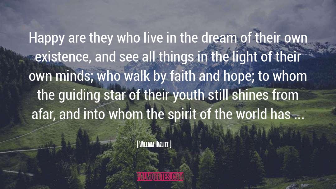 Faith And Hope quotes by William Hazlitt