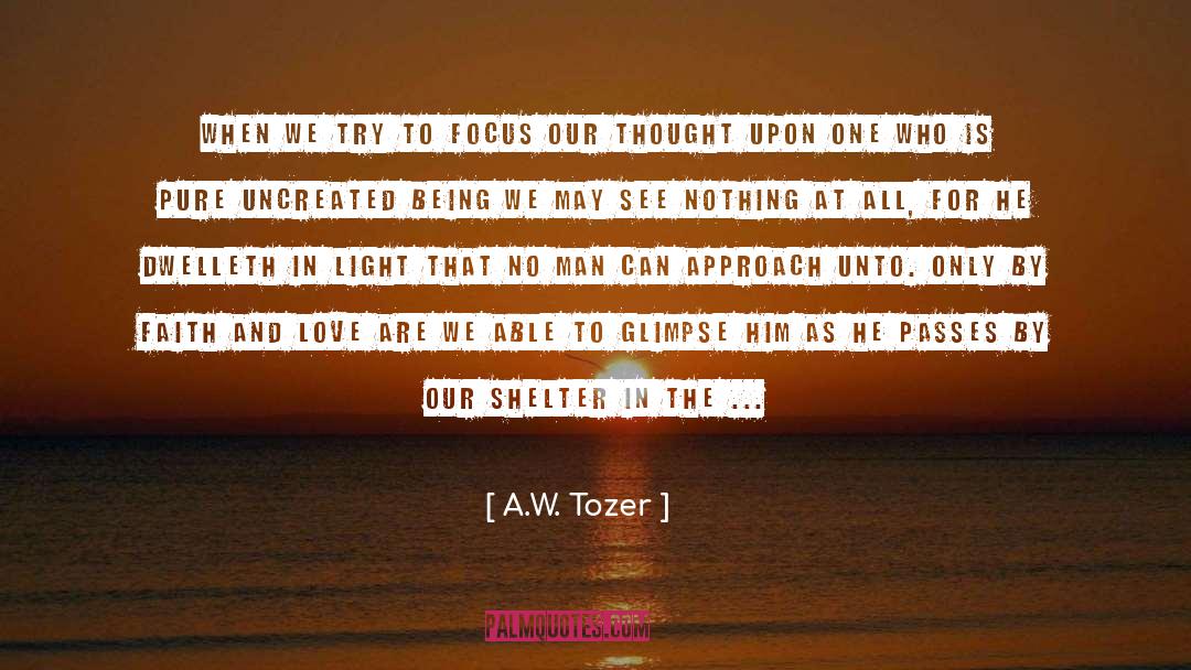 Faith And Love quotes by A.W. Tozer