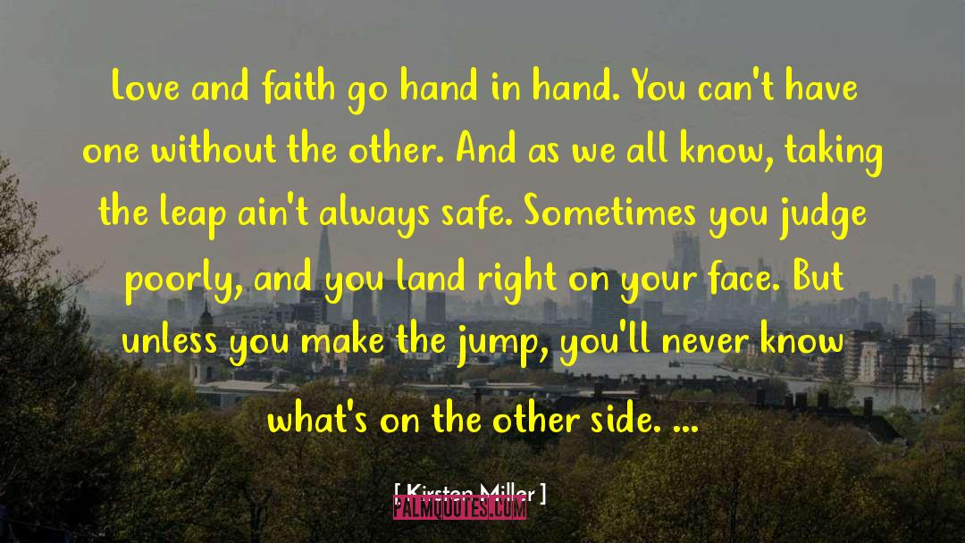 Faith And Love quotes by Kirsten Miller